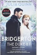 Bridgerton [Tv Tie-In]: The Duke and I
