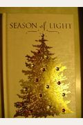 Season of Light: Treasured Traditions of Christmas