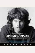 The Collected Works of Jim Morrison CD: Poetry, Journals, Transcripts, and Lyrics