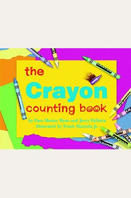 The Crayon Counting Book The Crayon Counting Book