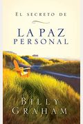 El Secreto De La Paz Personal = The Secret Of Personal Peace
