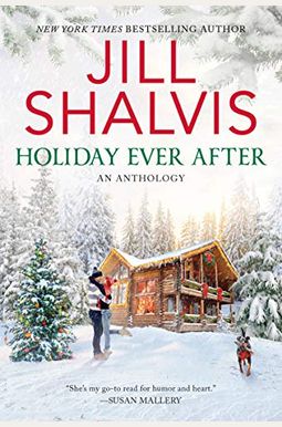 Holiday Ever After: One Snowy Night, Holiday Wishes & Mistletoe in Paradise Holiday Ever After: One Snowy Night, Holiday Wishes & Mistletoe in Paradise