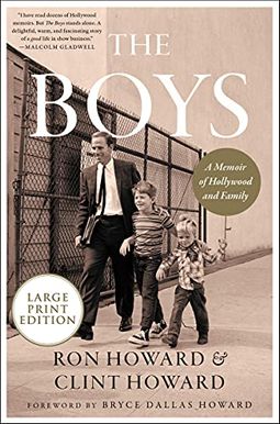The Boys: A Memoir Of Hollywood And Family The Boys: A Memoir Of Hollywood And Family