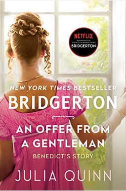 An Offer From A Gentleman: Bridgerton An Offer From A Gentleman: Bridgerton