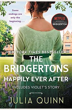 The Bridgertons: Happily Ever After The Bridgertons: Happily Ever After