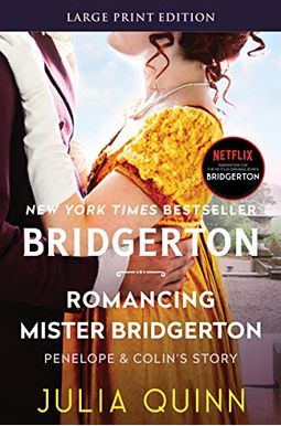 Romancing Mister Bridgerton: Bridgerton Romancing Mister Bridgerton: Bridgerton