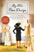 By Design: The Story of Ann Lowe, Society's Best-Kept Secret