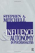 Influence And Autonomy In Psychoanalysis