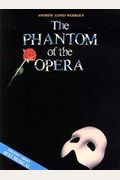 Phantom Of The Opera - Souvenir Edition: Piano/Vocal Selections (Melody In The Piano Part)