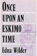 Once Upon an Eskimo Time
