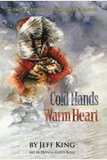 Cold Hands, Warm Heart: Alaskan Adventures of an Iditarod Champion