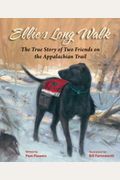 Ellie's Long Walk: The True Story Of Two Friends On The Appalachian Trail