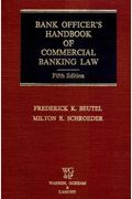 Bank Officer's Handbook Of Commercial Banking Law