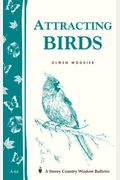 Attracting Birds: Storey Country Wisdom Bulletin A-64