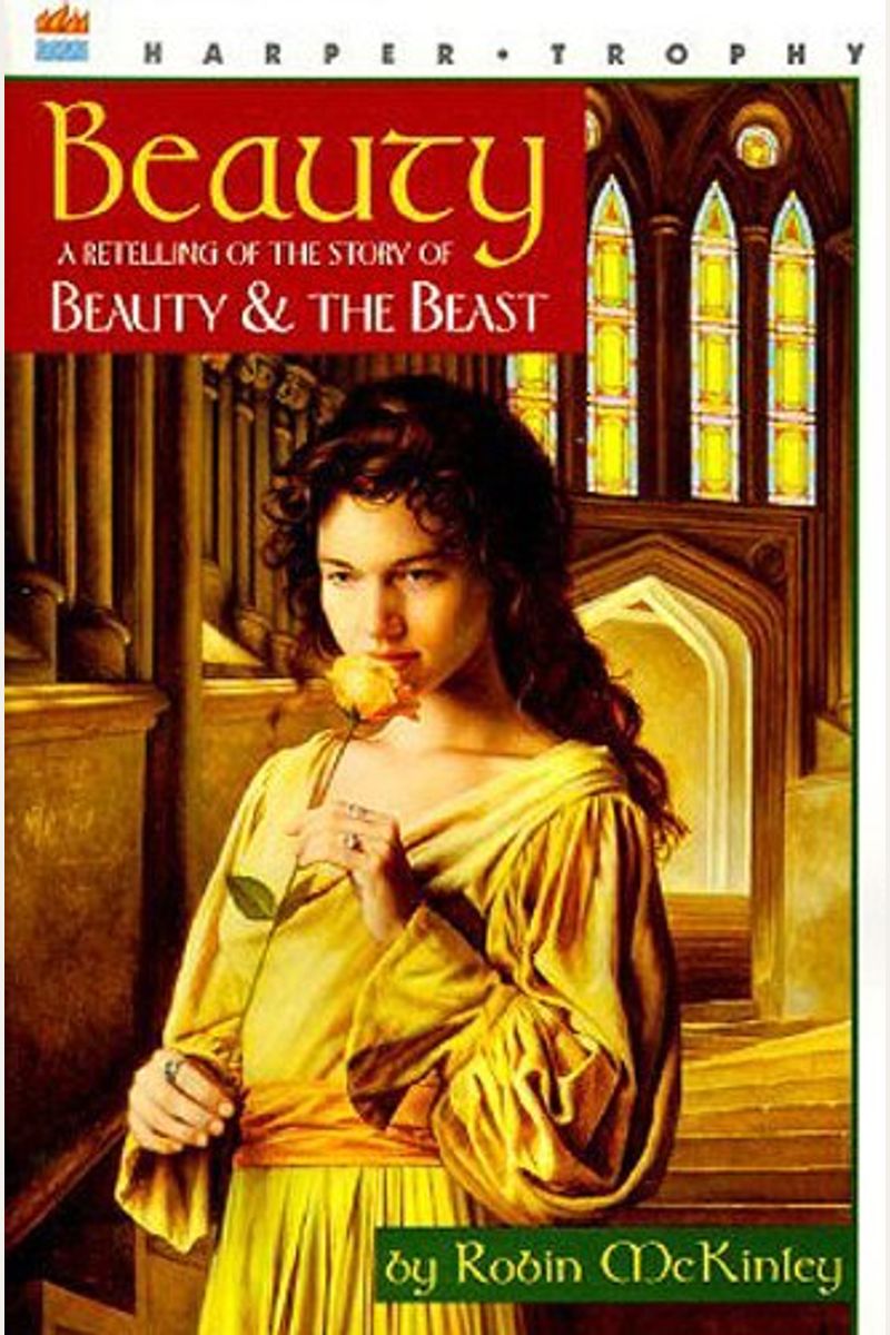 Beauty: A Retelling Of The Story Of Beauty And The Beast