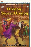 Oregon Sweet Oregon