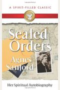 Sealed Orders: The Autobiography Of A Christian Mystic