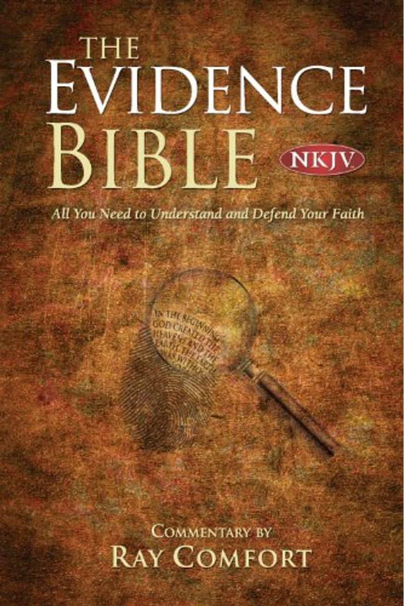 Evidence Bible-Nkjv