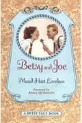 Betsy And Joe (Betsy-Tacy)