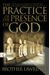 The Practice Of The Presence Of God (Easyread Large Edition)
