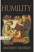 Humility: The Beauty Of Holiness
