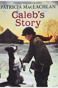 Caleb's Story (Sarah, Plain And Tall)