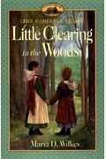 Little Clearing In The Woods (Little House)