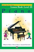 Alfred's Basic Piano Library Lesson Book, Bk 1b: Book & Cd