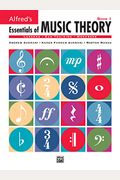 Alfred's Essentials Of Music Theory, Bk 1