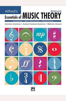 Buy Alfred's Essentials Of Music Theory: Complete Book By: Andrew Surmani