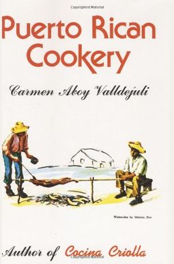 Puerto Rican Cookery Puerto Rican Cookery
