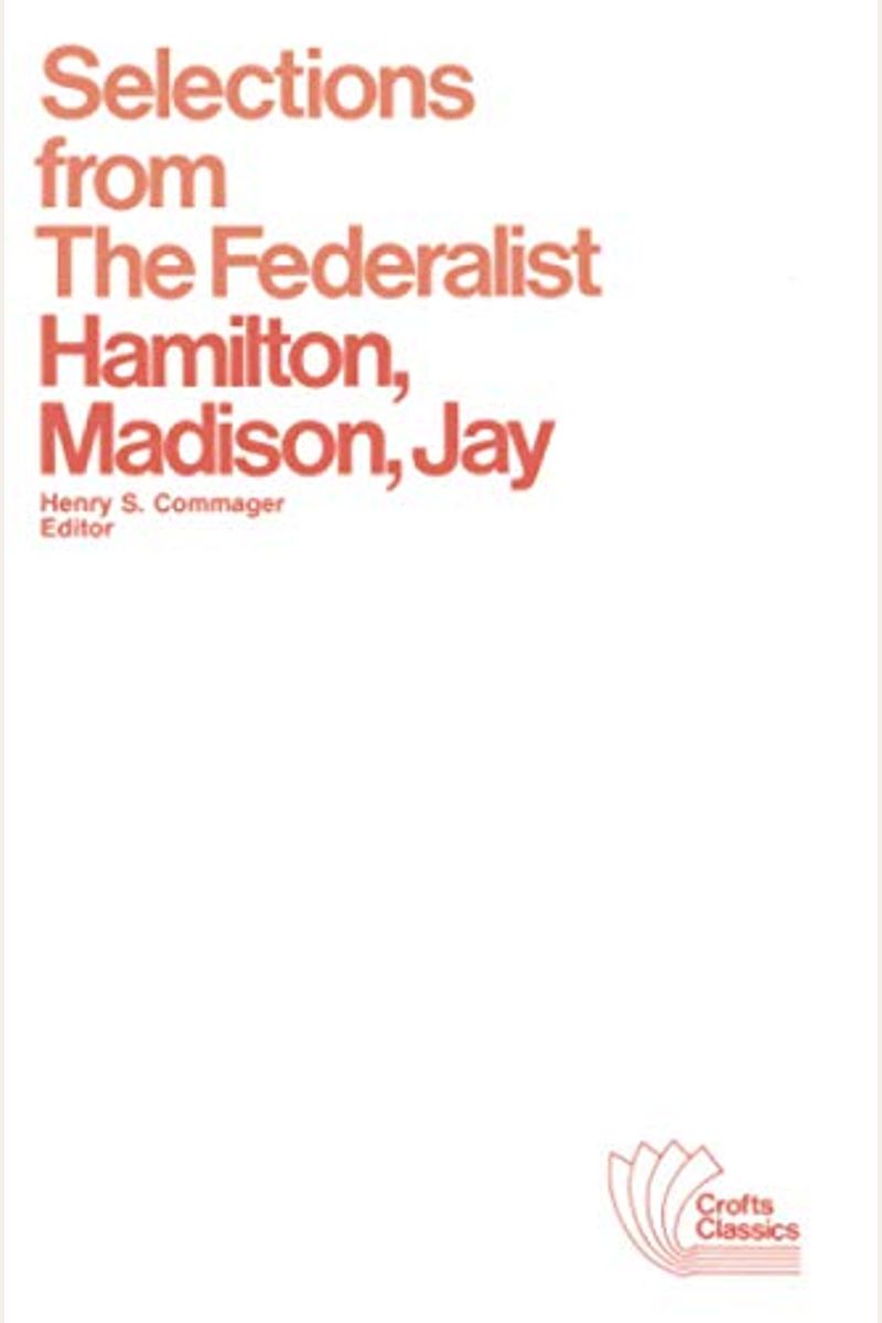 Selections From The Federalist