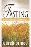 Fasting: The Key To Releasing God's Power In Your Life