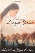 Loving Liza Jane (Little Hickman Creek Series #1)
