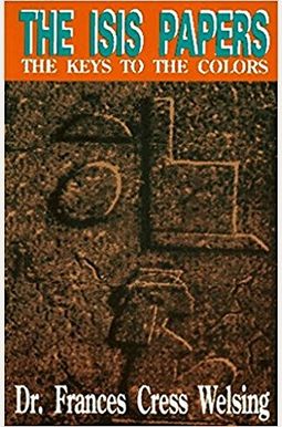 The Isis Papers: The Keys To The Colors The Isis Papers: The Keys To The Colors