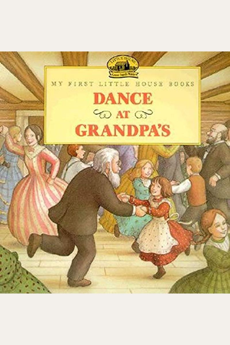 Dance At Grandpa's