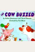The Cow Buzzed