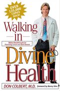 Walking In Divine Health