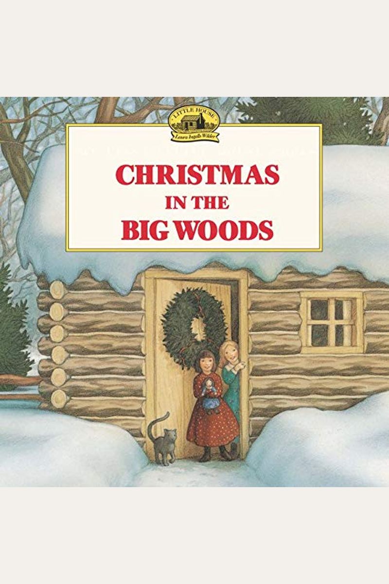 Christmas In The Big Woods
