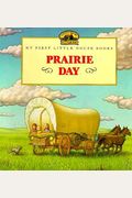 Prairie Day (Little House Picture Book)