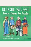 Before We Eat: From Farm to Table