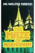 The Maze Of Mormonism