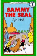 Sammy the Seal (An I Can Read Book)