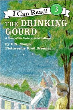 La Osa Menor: Una Historia Del Ferrocarril Subterraneo = The Drinking Gourd La Osa Menor: Una Historia Del Ferrocarril Subterraneo = The Drinking Gourd
