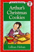 Arthur's Christmas Cookies: A Christmas Holiday Book For Kids