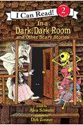 In A Dark, Dark Room And Other Scary Stories