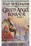 To Green Angel Tower: Part I