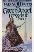 To Green Angel Tower: Part 2