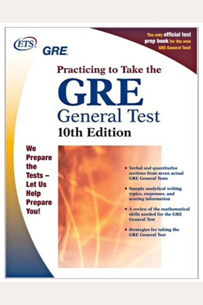 Gre: Practicing To Take The General Test