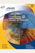 English Language, Literature, and Composition: Essays and Pedagogy Study Guide (Praxis Study Guides)